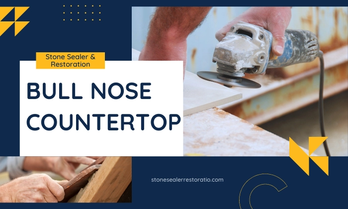 Bullnose Edge Countertop
